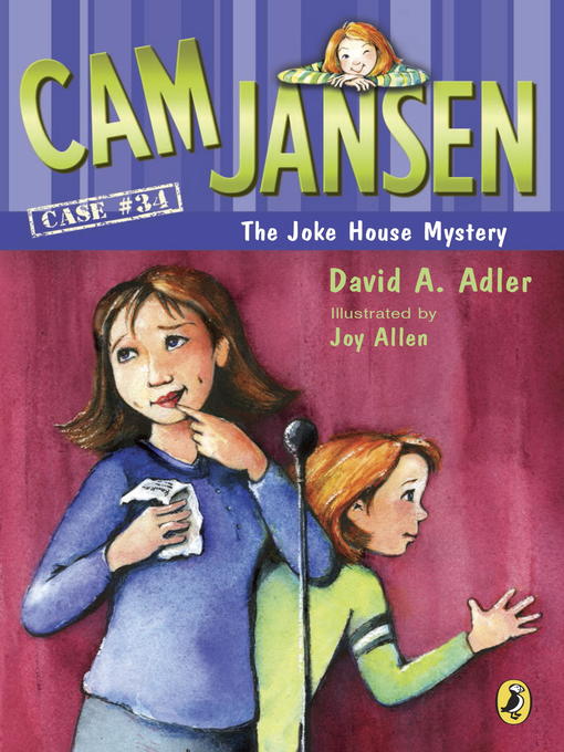 Title details for Cam Jansen and the Joke House Mystery by David A. Adler - Wait list